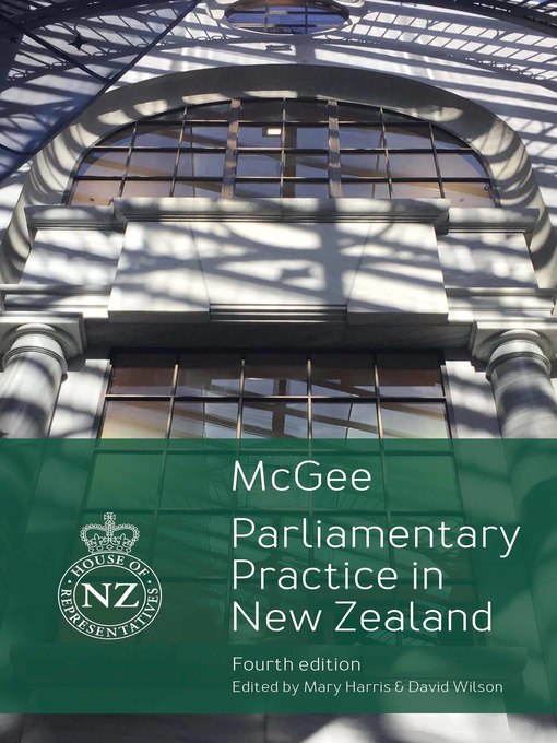 Title details for Parliamentary Practice in New Zealand by David McGee - Available